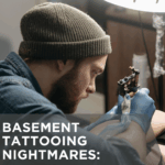 Basement Tattooing Nightmares: Why Proper Tattoo Artist Training Matters