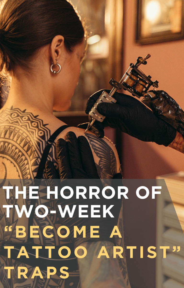 The Horror of Two-Week “Become a Tattoo Artist” Traps