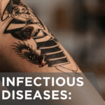 Infectious Diseases: The Real Nightmare for Aspiring Tattoo Artists