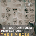 Tattoo Portfolio Perfection: The 5 Pieces Every Mentor Wants to See