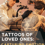 Tattoos of Loved Ones: Capturing Emotion Through Portrait Tattooing