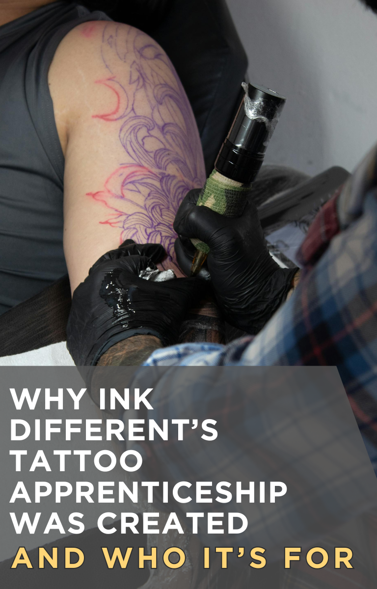 Why Ink Different’s Tattoo Apprenticeship Was Created and Who It’s For