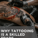 Why Tattooing Is a Skilled Trade, Not a Hobby