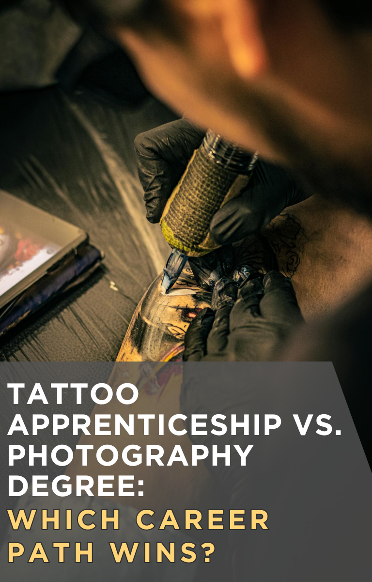 Tattoo Apprenticeship vs. Photography Degree: Which Career Path Wins?
