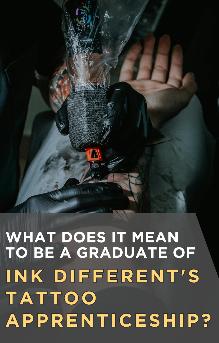 What Does It Mean to Be a Graduate of Ink Different's Tattoo Apprenticeship?