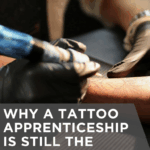 Why A Tattoo Apprenticeship Is Still the Highest Form of Tattoo Artist Training
