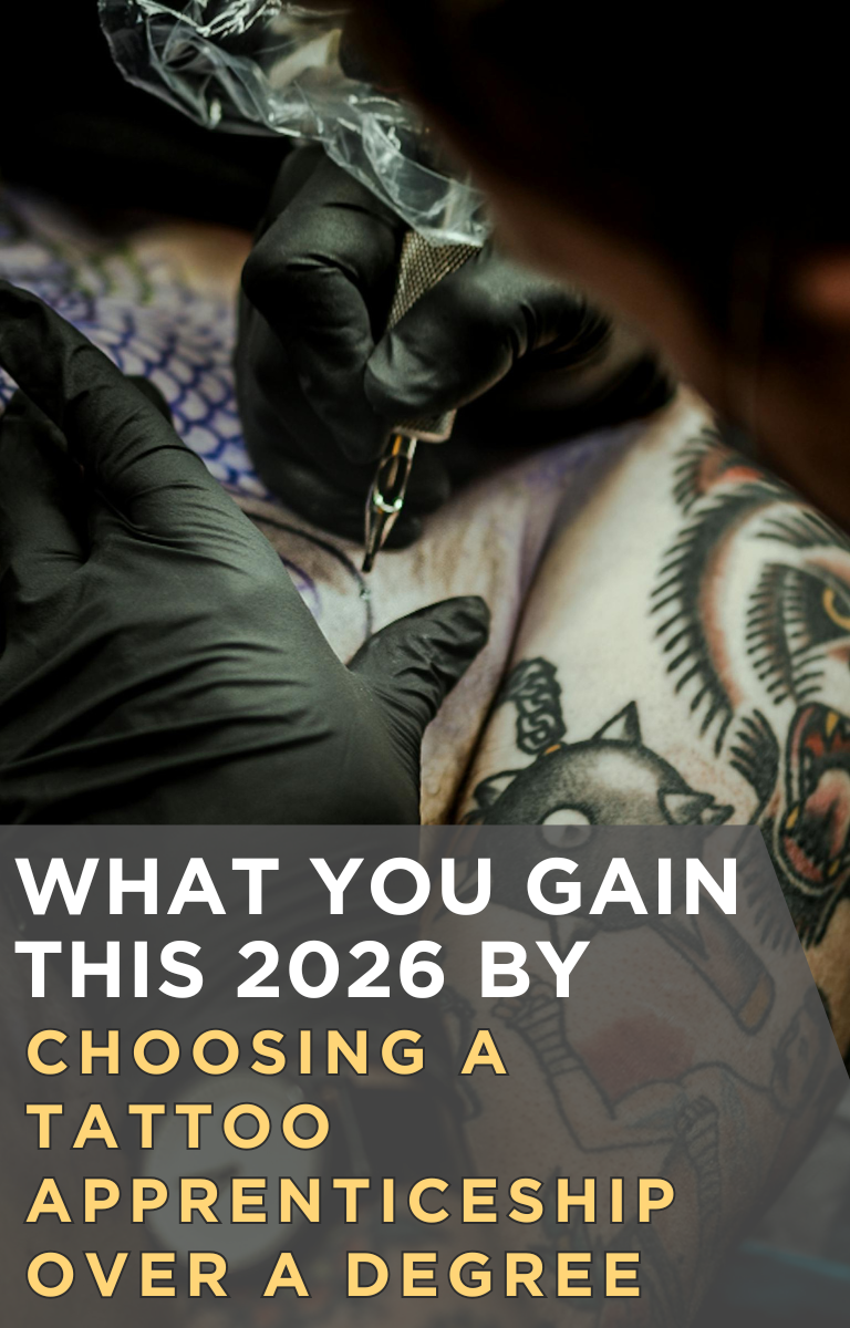 What You Gain This 2026 by Choosing a Tattoo Apprenticeship Over a Degree