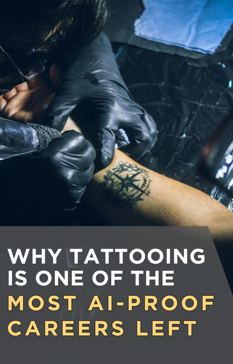 Why Tattooing Is One of the Most AI-Proof Careers Left