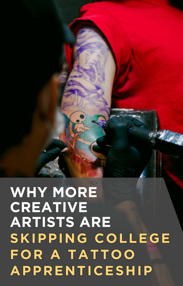 Why More Creative Artists Are Skipping College for a Tattoo Apprenticeship