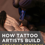 How Tattoo Artists Build Creative Freedom Without Student Debt