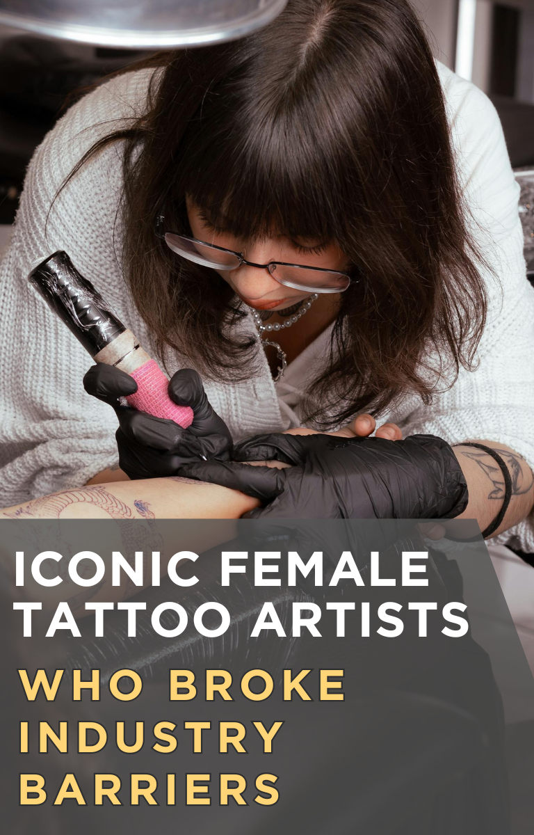 Iconic Female Tattoo Artists Who Broke Industry Barriers
