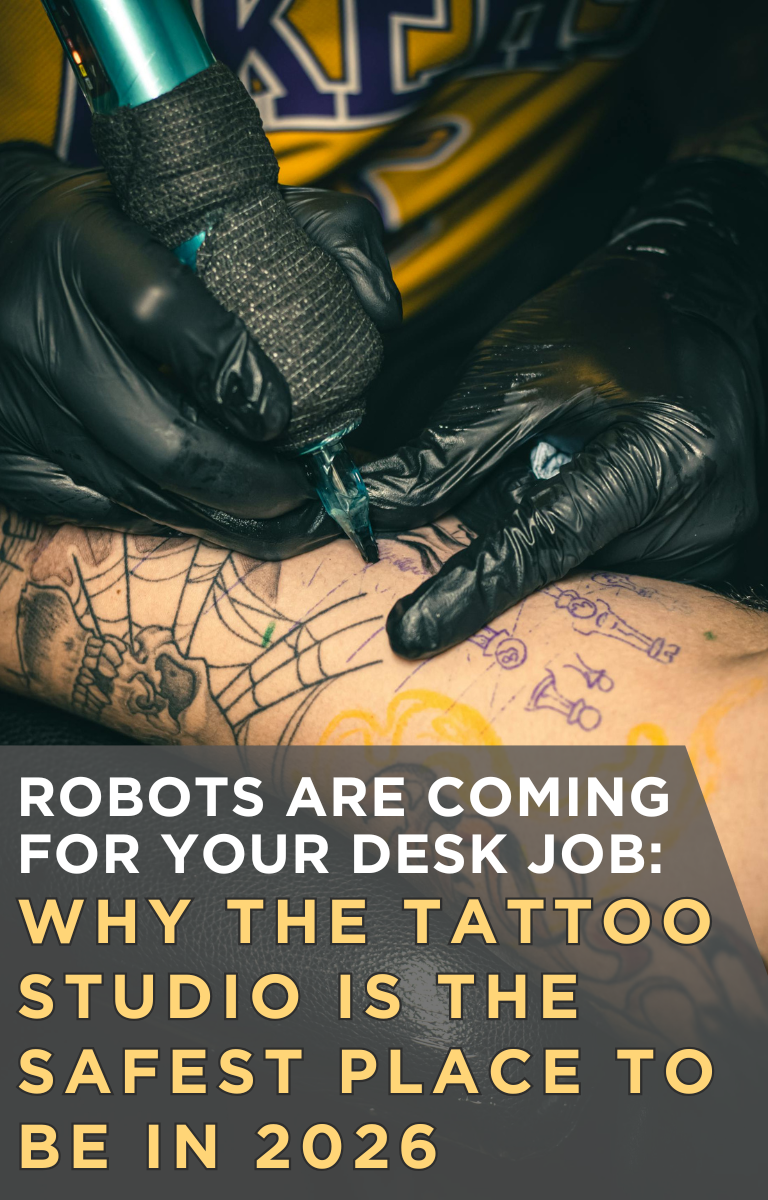 Robots are Coming for Your Desk Job: Why the Tattoo Studio is the Safest Place to Be in 2026