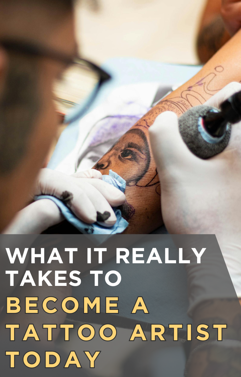 What It Really Takes to Become a Tattoo Artist Today