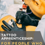 Tattoo Apprenticeship: For People Who Don’t Want Student Loans