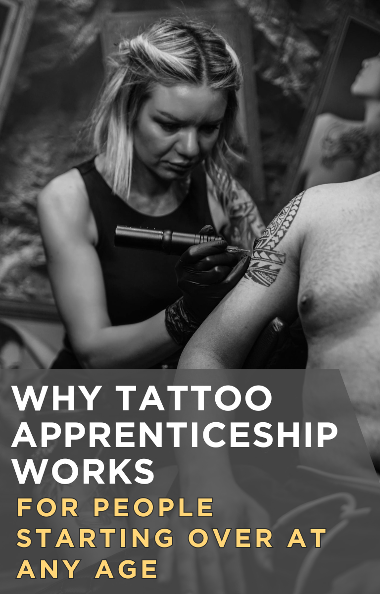 Why Tattoo Apprenticeship Works for People Starting Over at Any Age