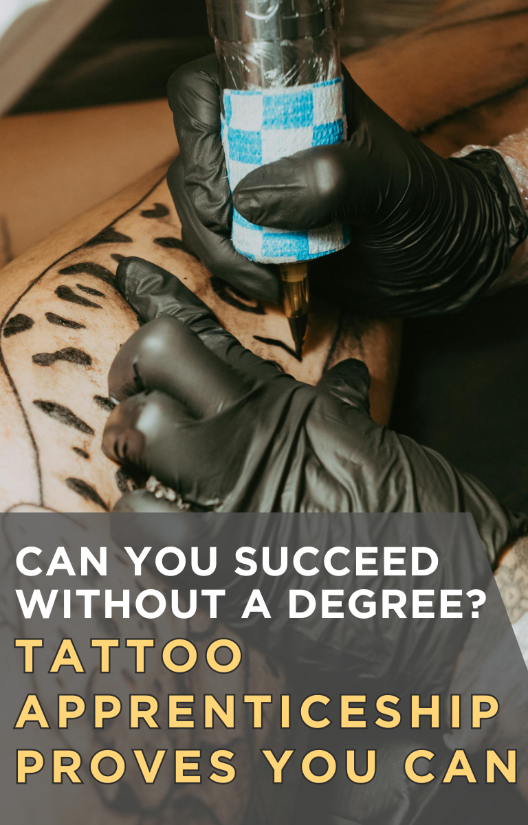 Can You Succeed Without a Degree? Tattoo Apprenticeship Proves You Can