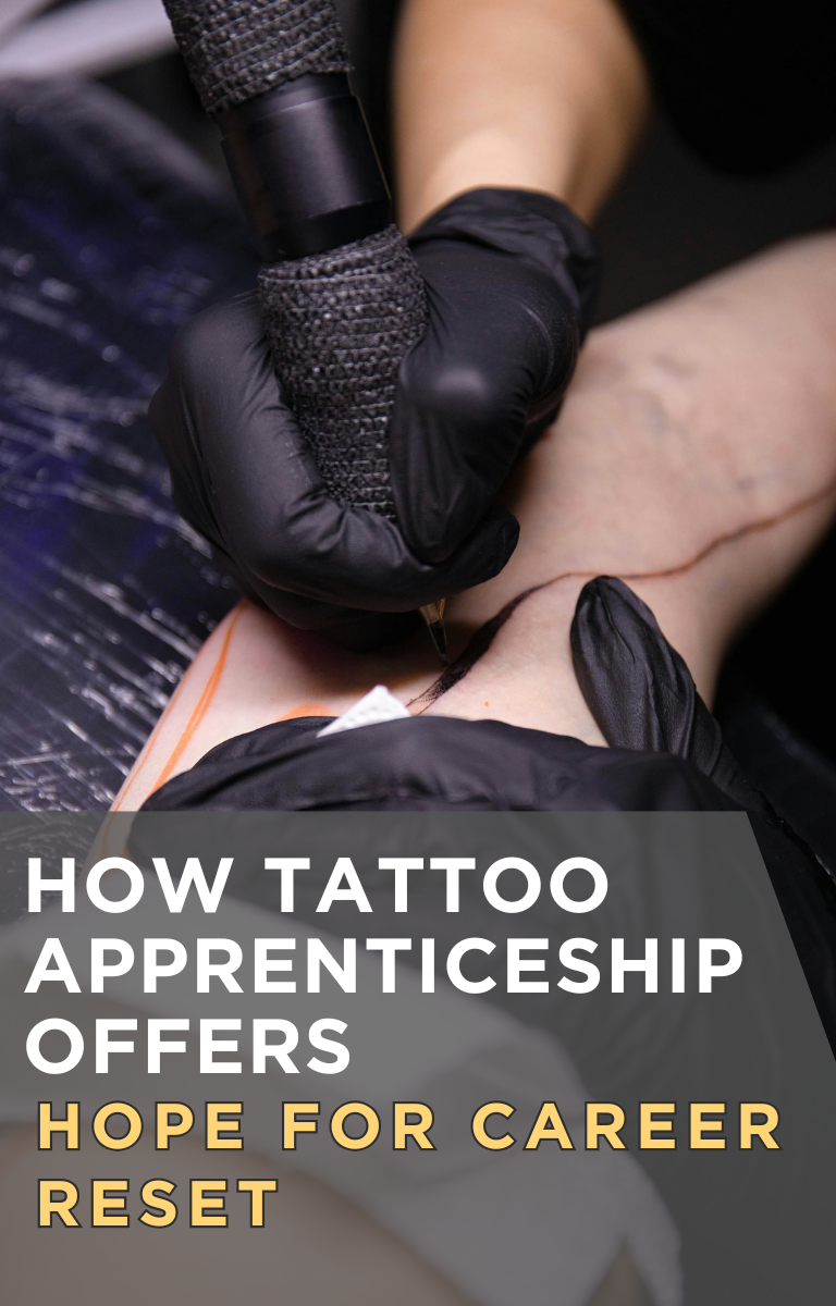 How Tattoo Apprenticeship Offers Hope for Career Reset