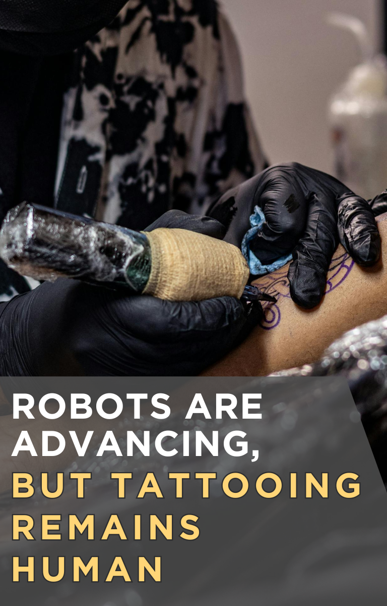 Robots Are Advancing, but Tattooing Remains Human