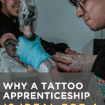 Why a Tattoo Apprenticeship Is Ideal for a Career Reset