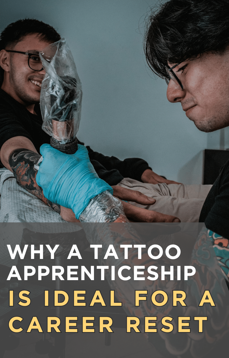 Why a Tattoo Apprenticeship Is Ideal for a Career Reset