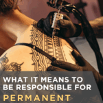 What It Means to Be Responsible for Permanent Work on Someone’s Skin