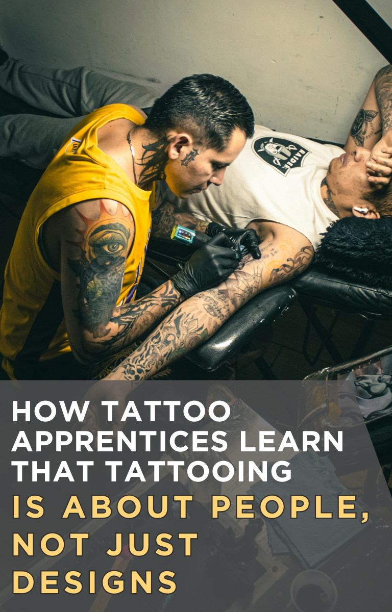 How Tattoo Apprentices Learn That Tattooing Is About People, Not Just Designs