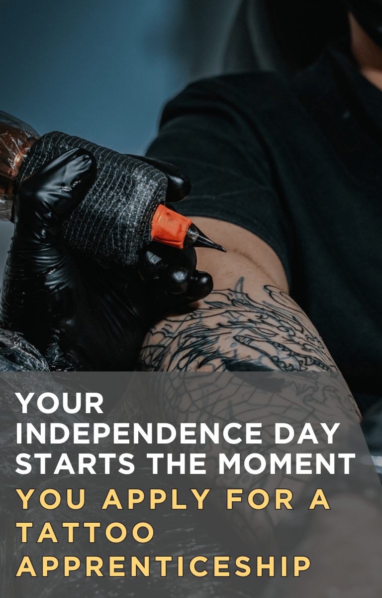 Your Independence Day Starts the Moment You Apply for a Tattoo Apprenticeship