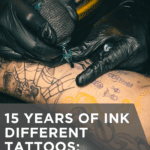 15 Years of Ink Different Tattoos: How It Started, Where We Are