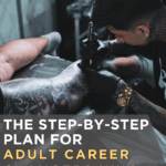 The Step-by-Step Plan for Adult Career Changers Who Want to Break Into Tattooing