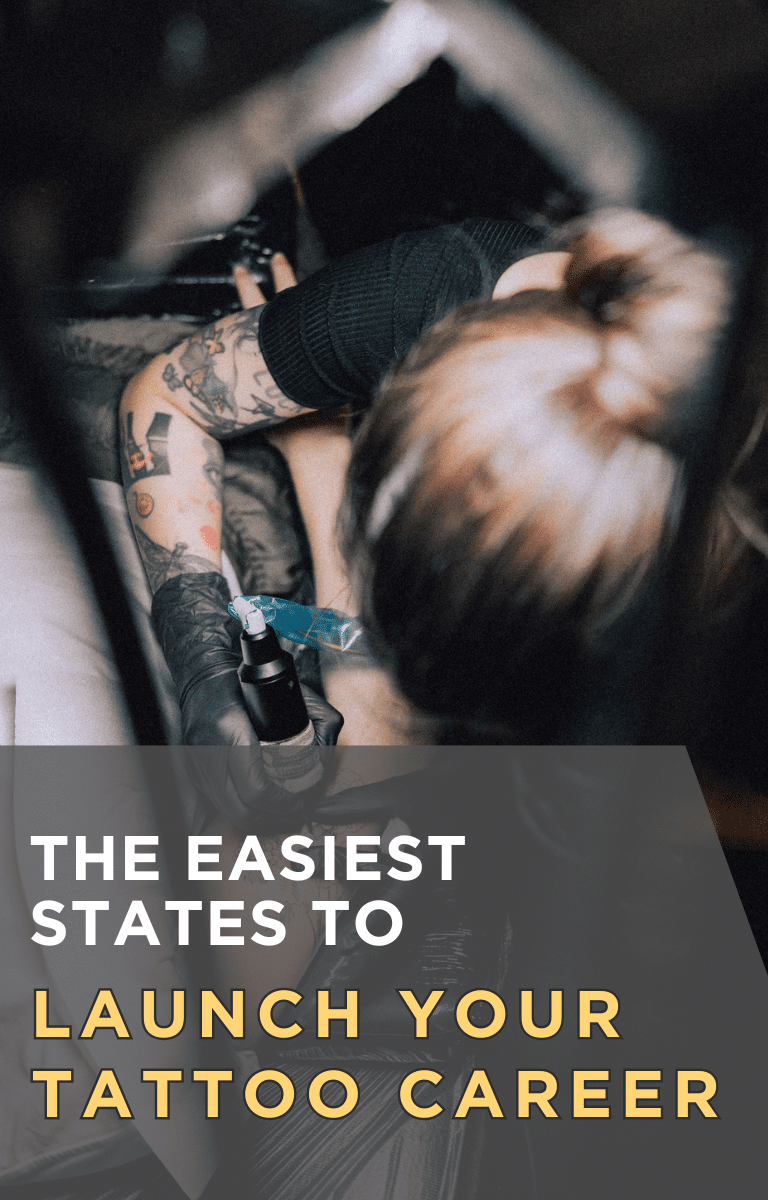 The Easiest States to Launch Your Tattoo Career