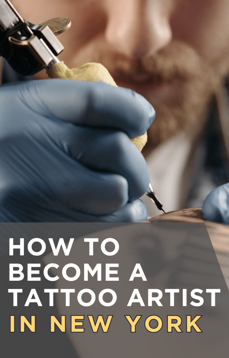 How to Become a Tattoo Artist in New York