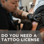 Do You Need a Tattoo License to Work as a Tattoo Artist?