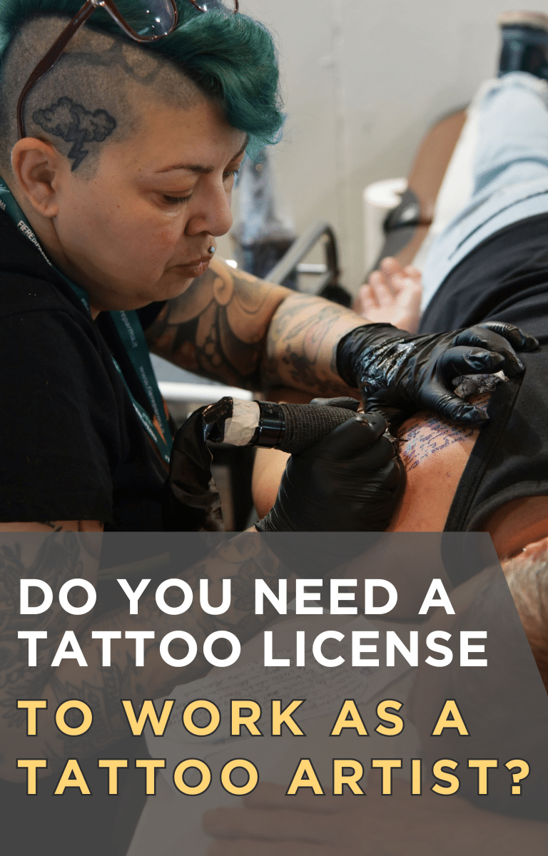 Do You Need a Tattoo License to Work as a Tattoo Artist?