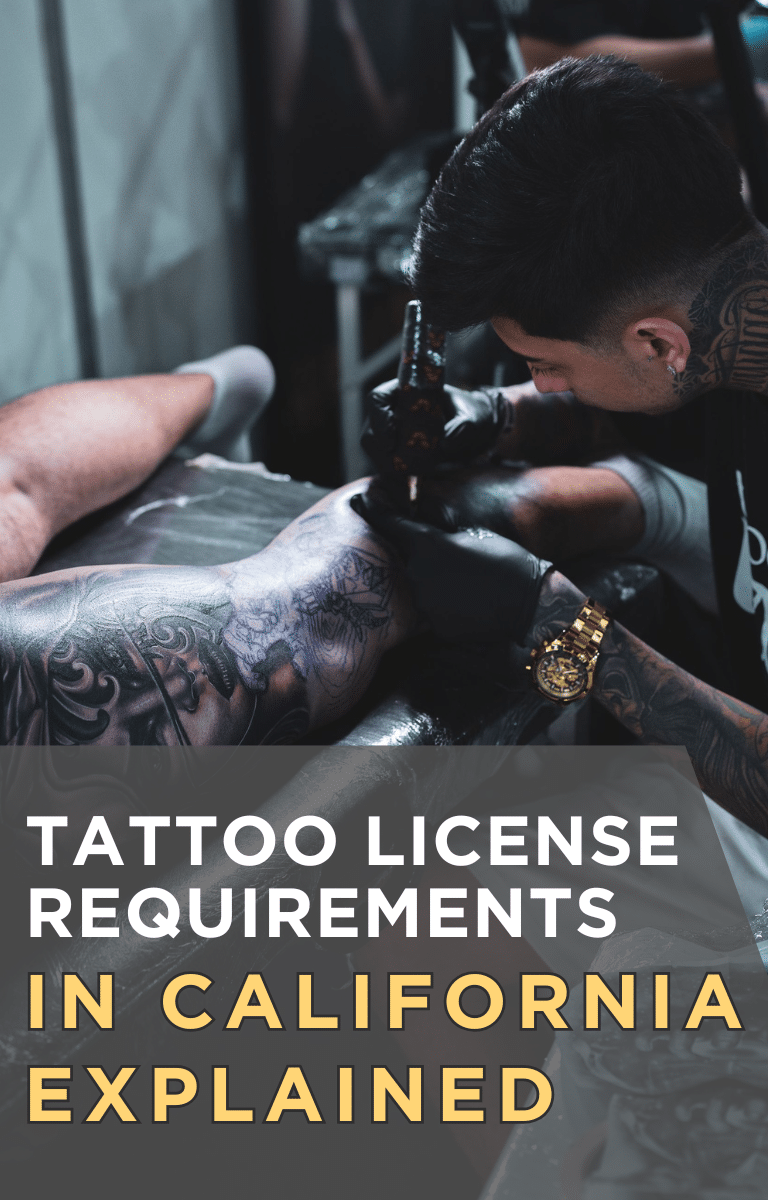 Tattoo License Requirements in California Explained
