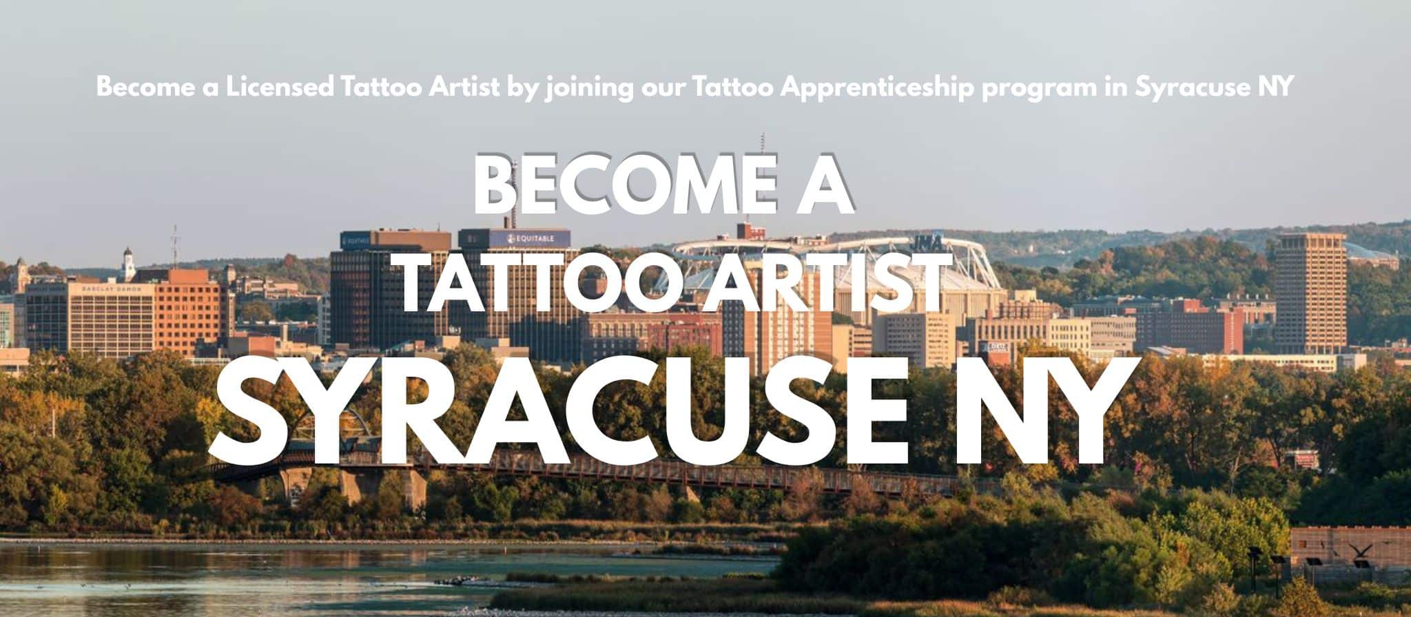Become a Tattoo Artist Syracuse New York
